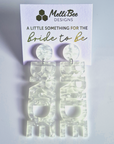 White BRIDE Letter Drop Earrings