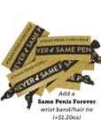 Same Penis Forever Favors