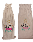 Shit Just Got Real! | Funny Wine Gift Bag