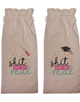 Shit Just Got Real! | Funny Wine Gift Bag