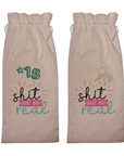 Shit Just Got Real! | Funny Wine Gift Bag