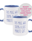 Funny Last Minute Gift Mug | Funny Mug