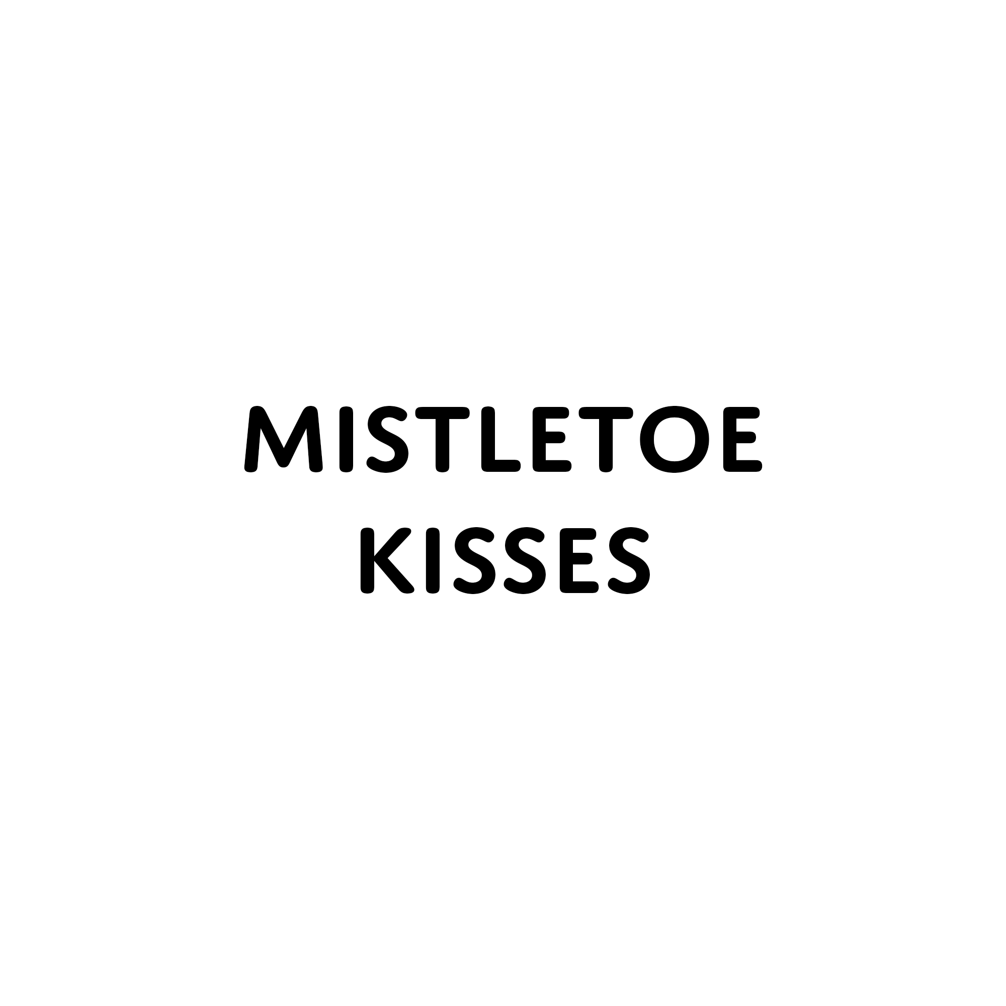 Mistletoe Kisses