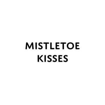Mistletoe Kisses