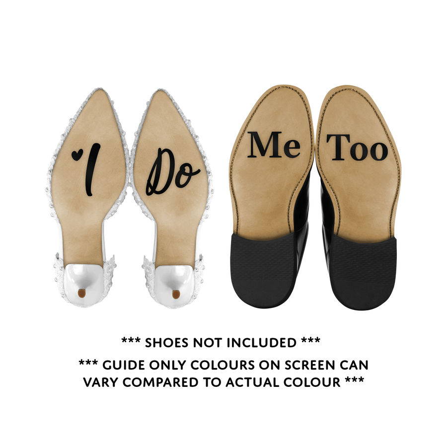 Wedding Day Shoe Decals - "I Do" & "Me Too" (BLACK)