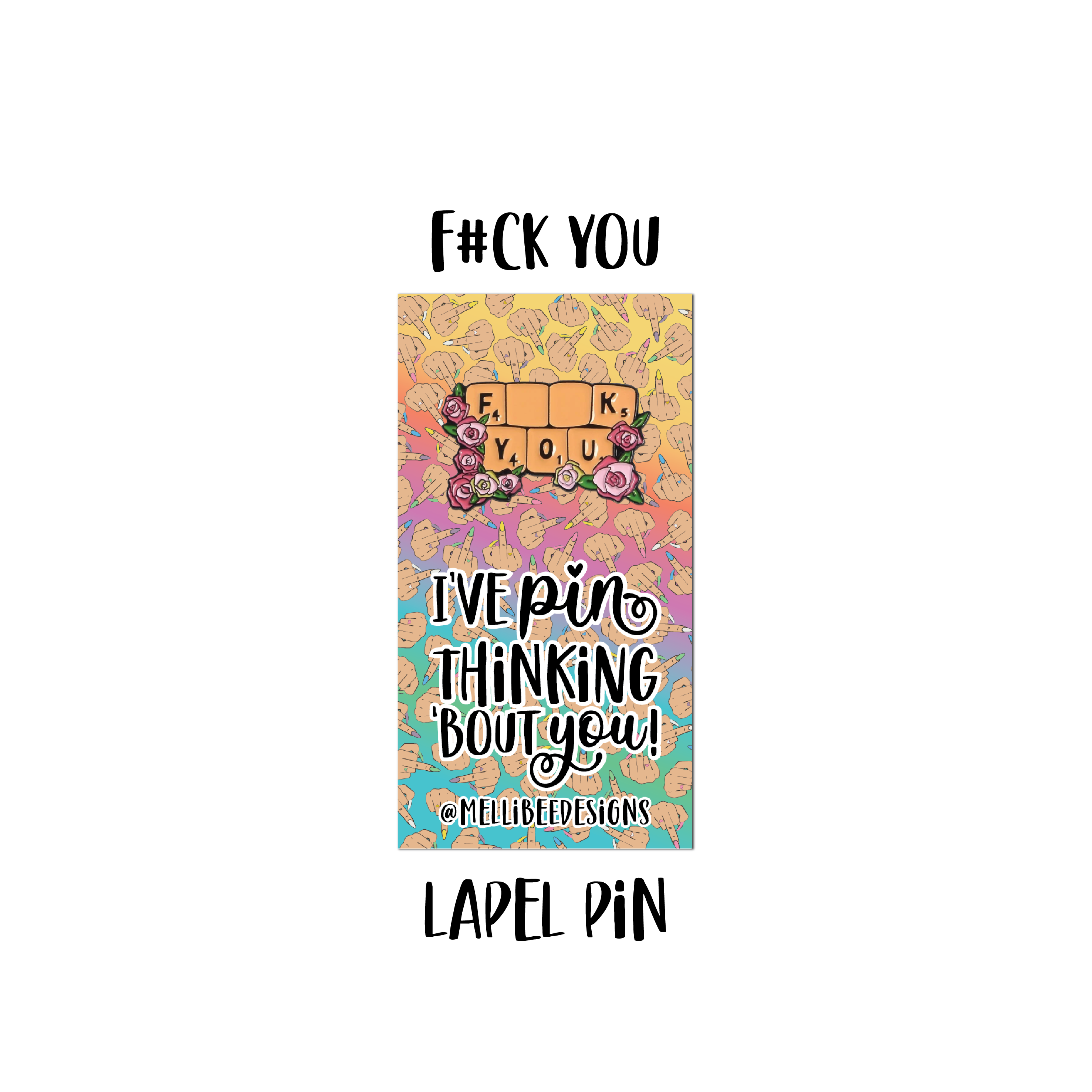 Fuck You | Funny Lapel Pin