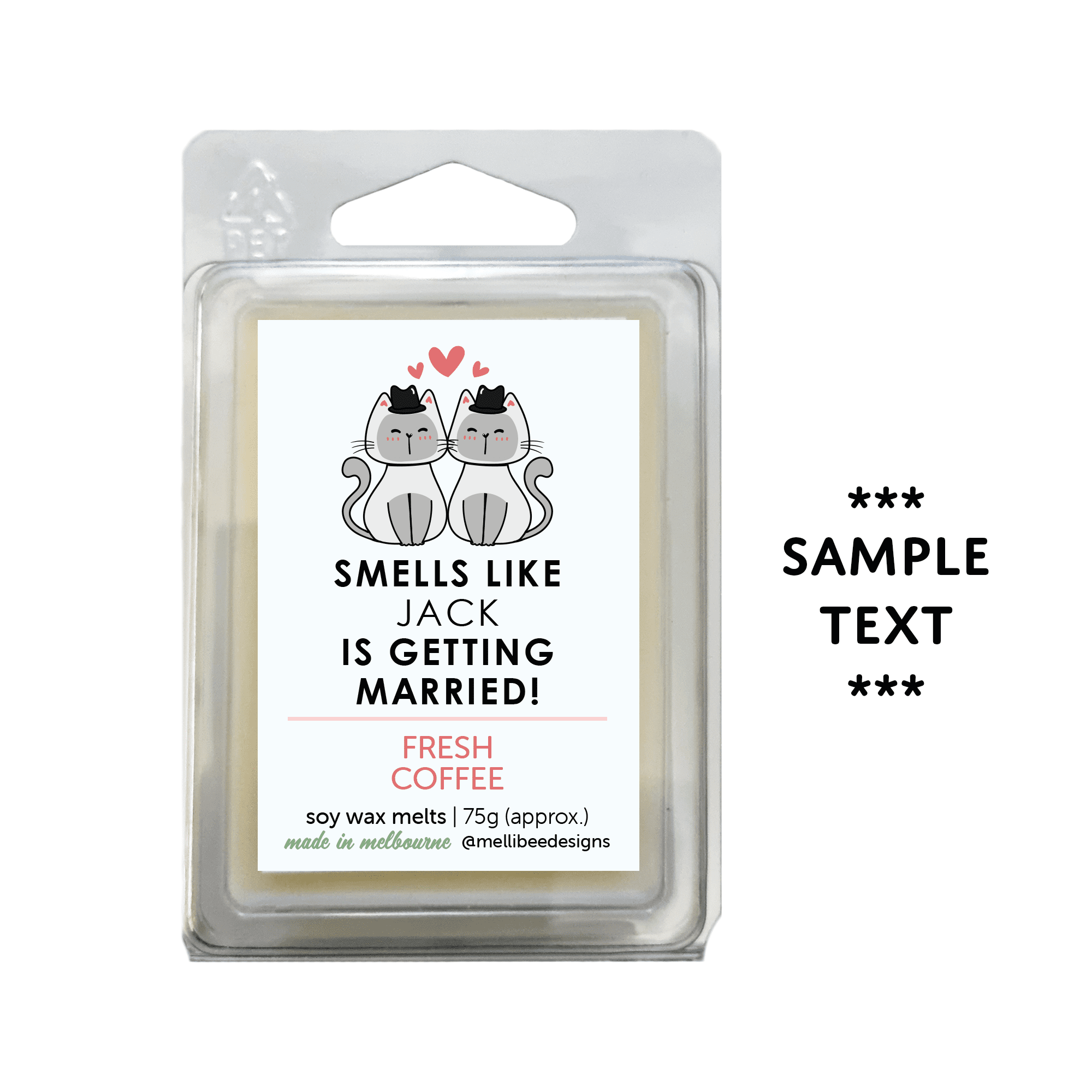 Hand poured in Melbourne. Soy Way Melts, made in Melbourne