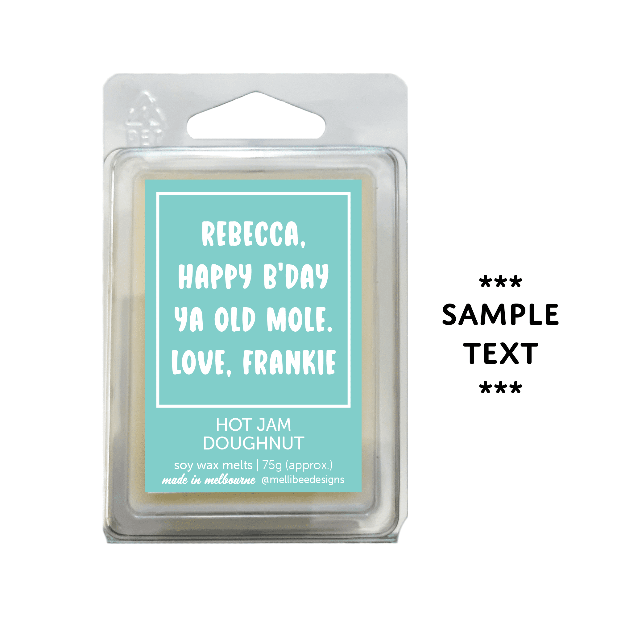 Hand poured in Melbourne. Soy Way Melts, made in Melbourne