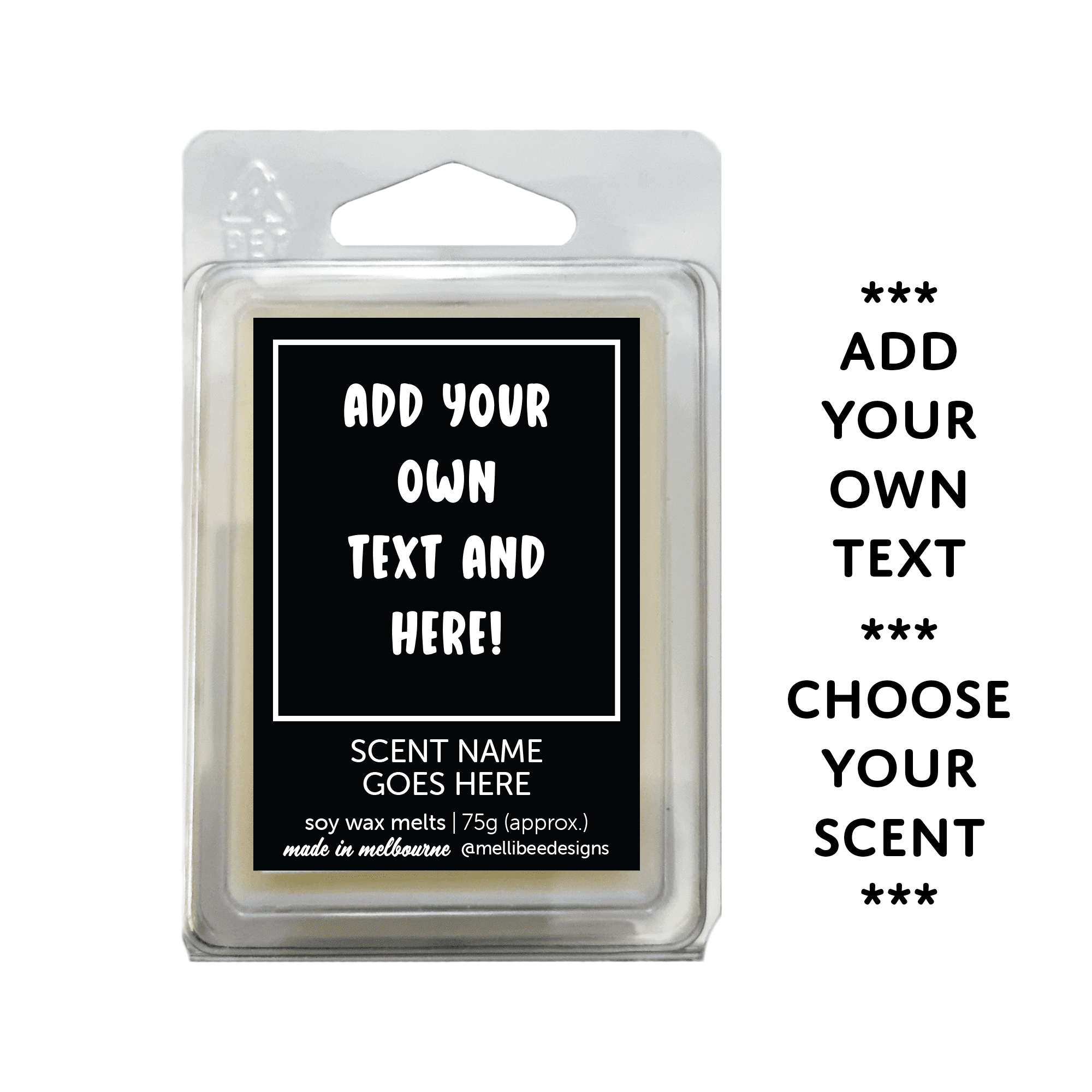 Hand poured in Melbourne. Soy Way Melts, made in Melbourne