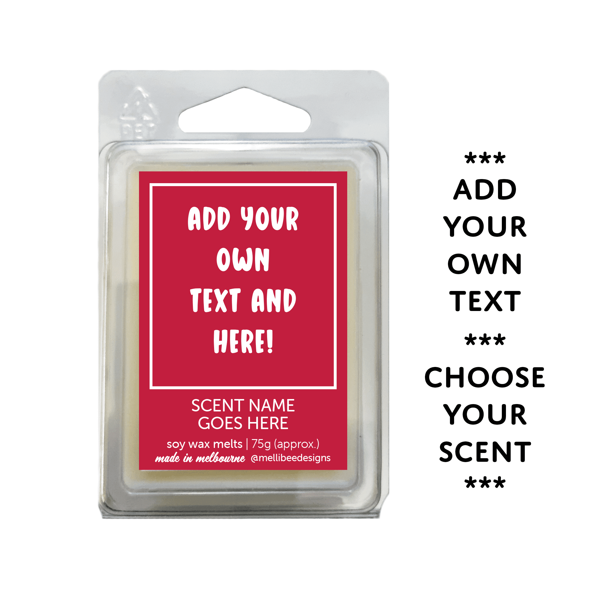 Hand poured in Melbourne. Soy Way Melts, made in Melbourne