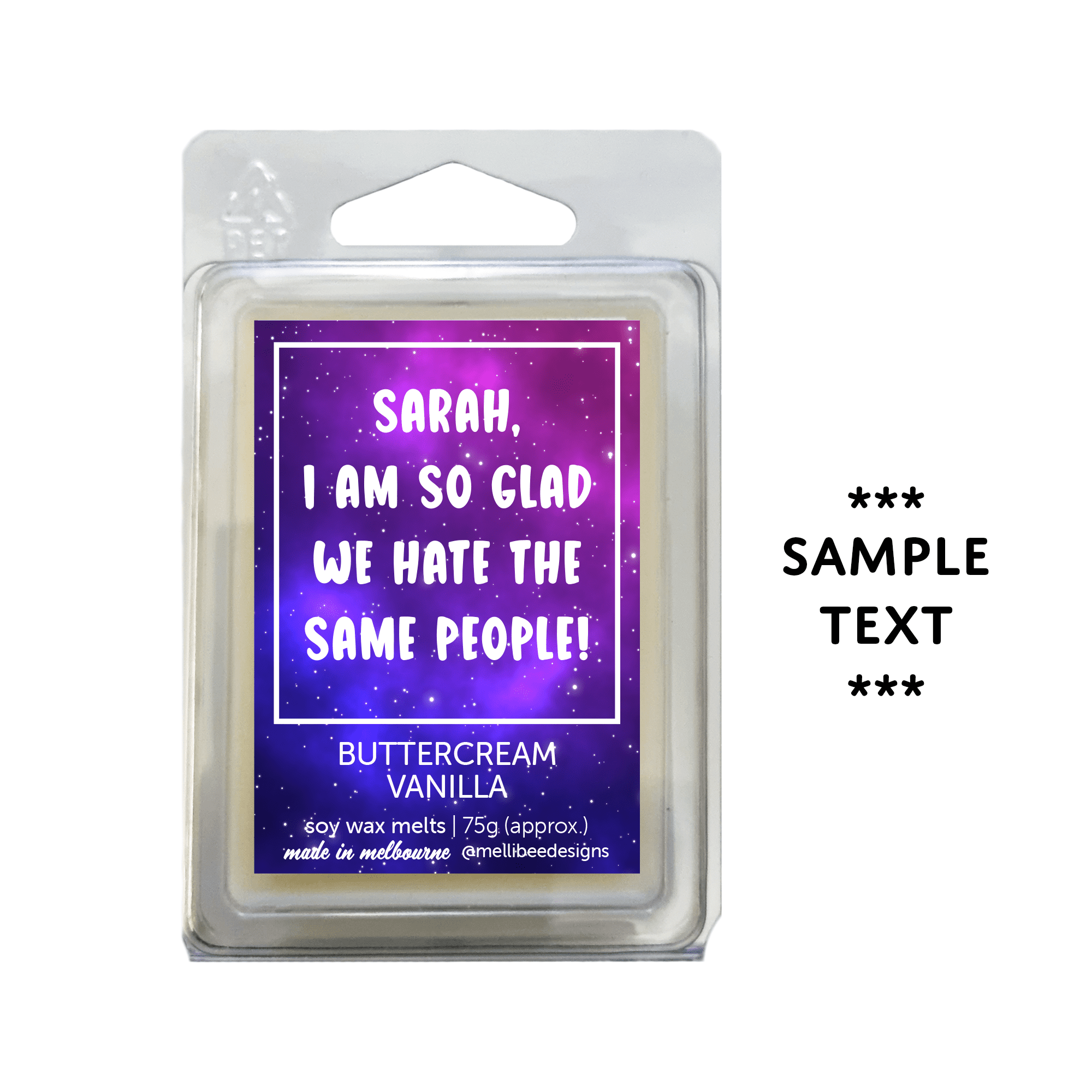 Hand poured in Melbourne. Soy Way Melts, made in Melbourne