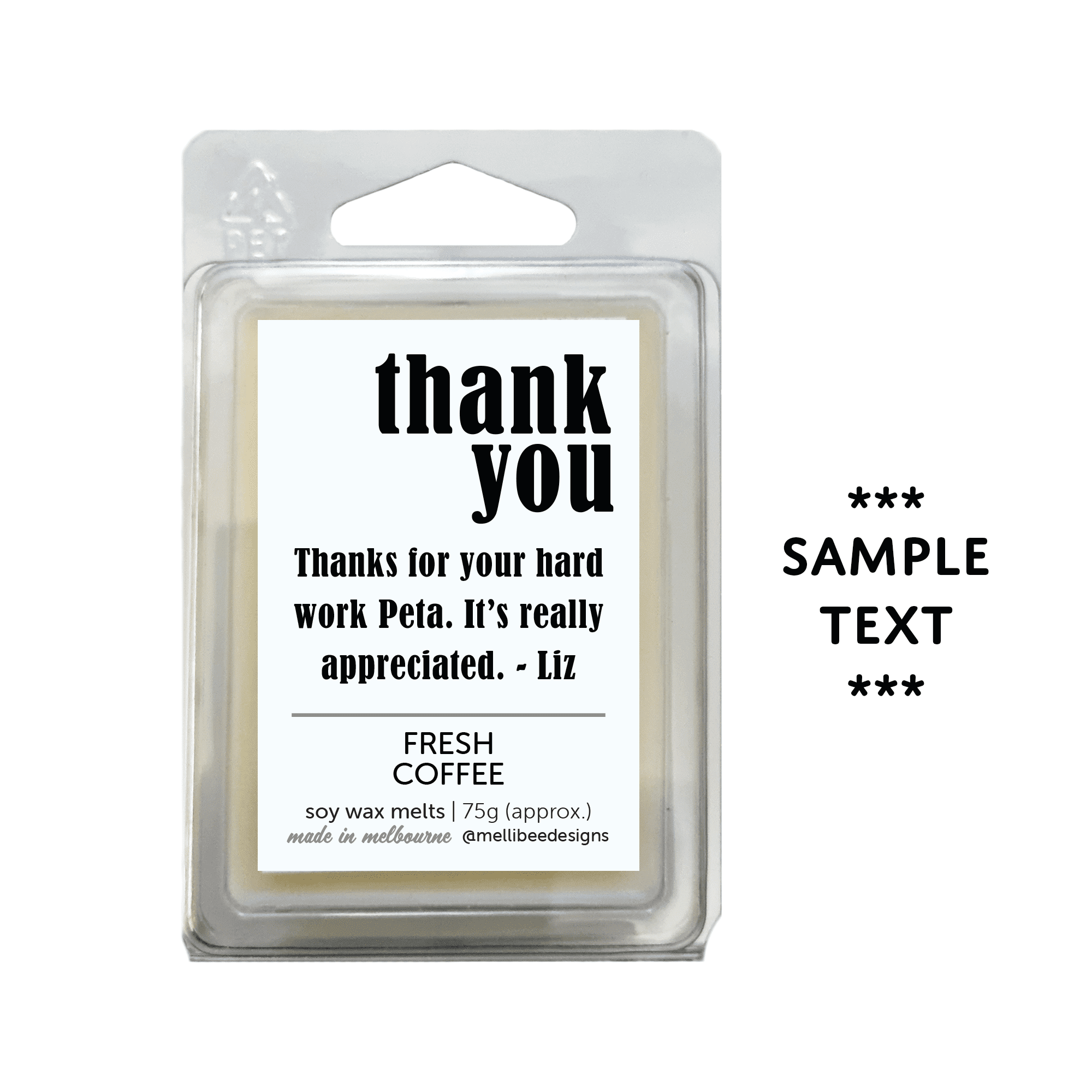 Hand poured in Melbourne. Soy Way Melts, made in Melbourne