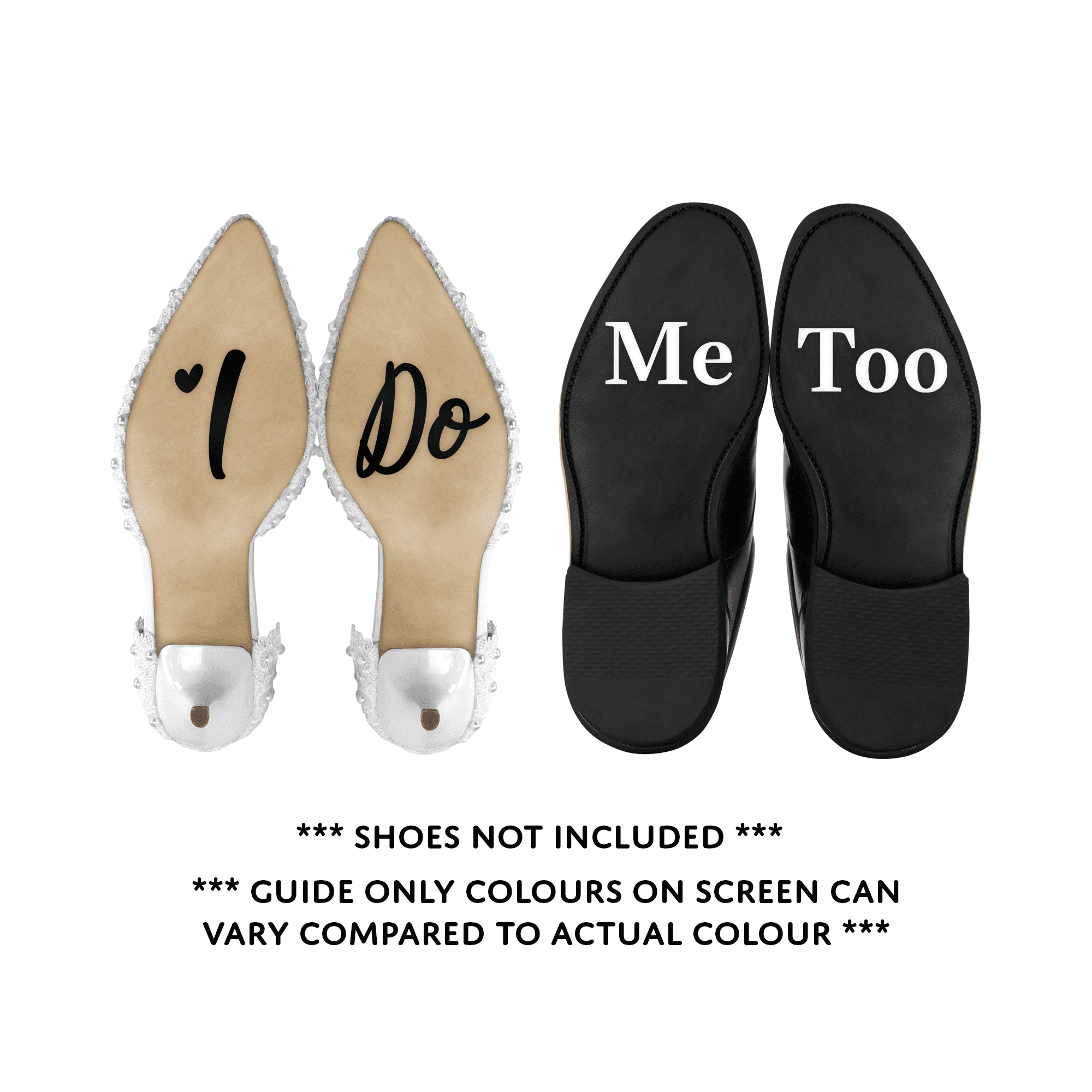 Wedding Day Shoe Decals - "I Do" (BLACK) & "Me Too" (WHITE)