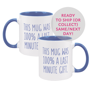 Funny Last Minute Gift Mug | Funny Mug