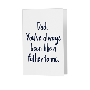 Like a Father (Father's Day) Greeting Card